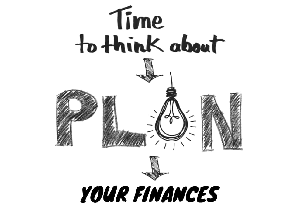 Time to plan your finances